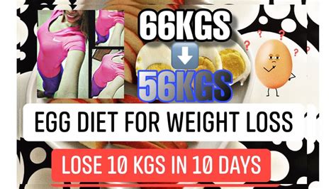 I Lost 10 kgs in 15 days, the “Egg Diet” .